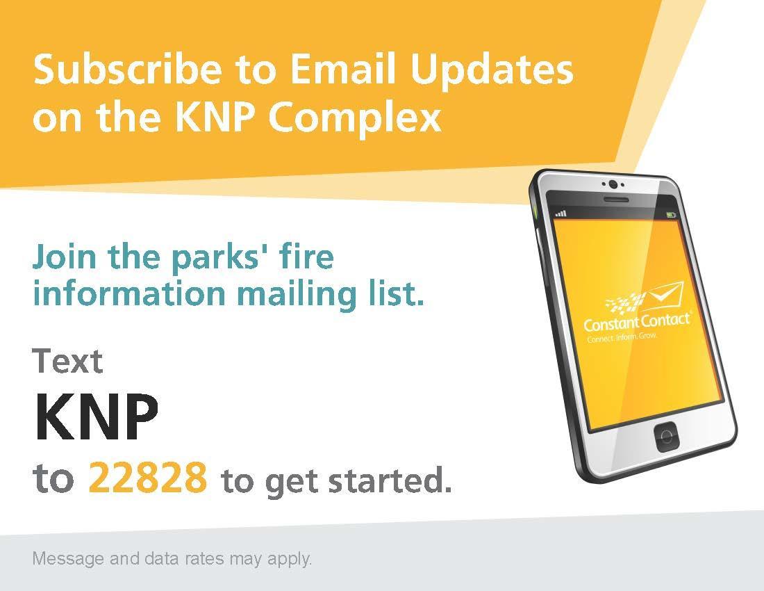A graphic saying text KNP to 22828 to subscribe to the parks' fire mailing list