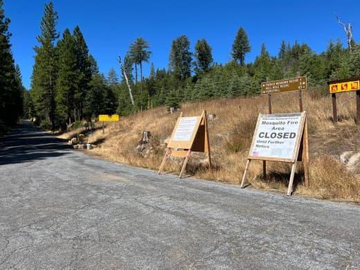 Mosquito Fire incident sign reads “Closed until further notice,” on the Eldorado National Forest.