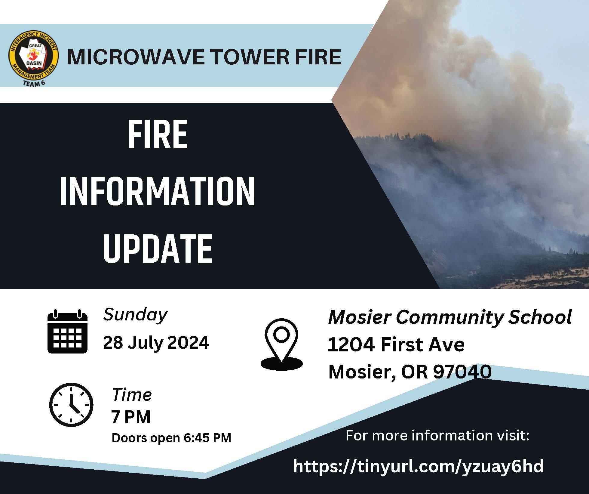 Microwave Tower Fire Information Update, Mosier Community School, July 28, 2024