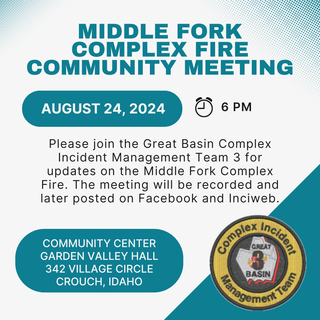 Flyer announcing community meeting on August 24 at 6 pm at the Community Center Garden Valley Hall, 324 Village Circle, Crouch Idaho