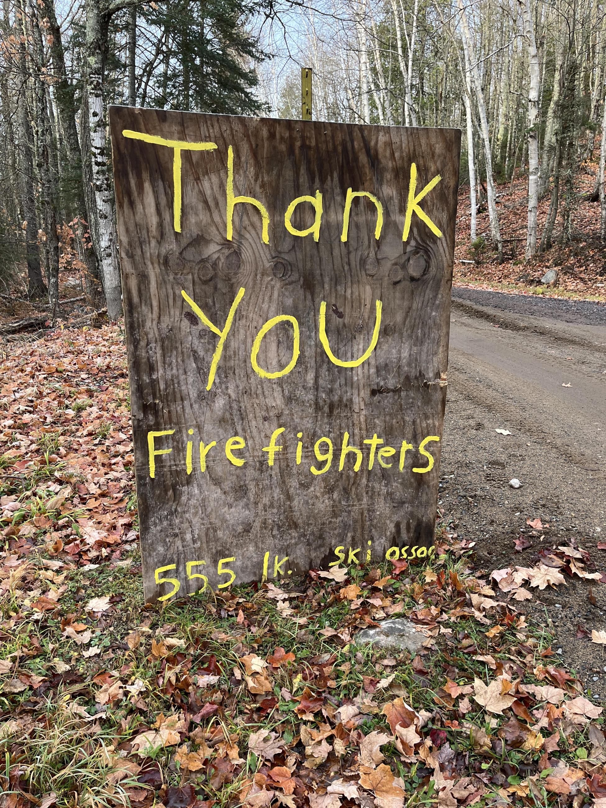 Thank you sign posted for fire fighters by a private landowner in the vicinity of the Summit Lake Fire.