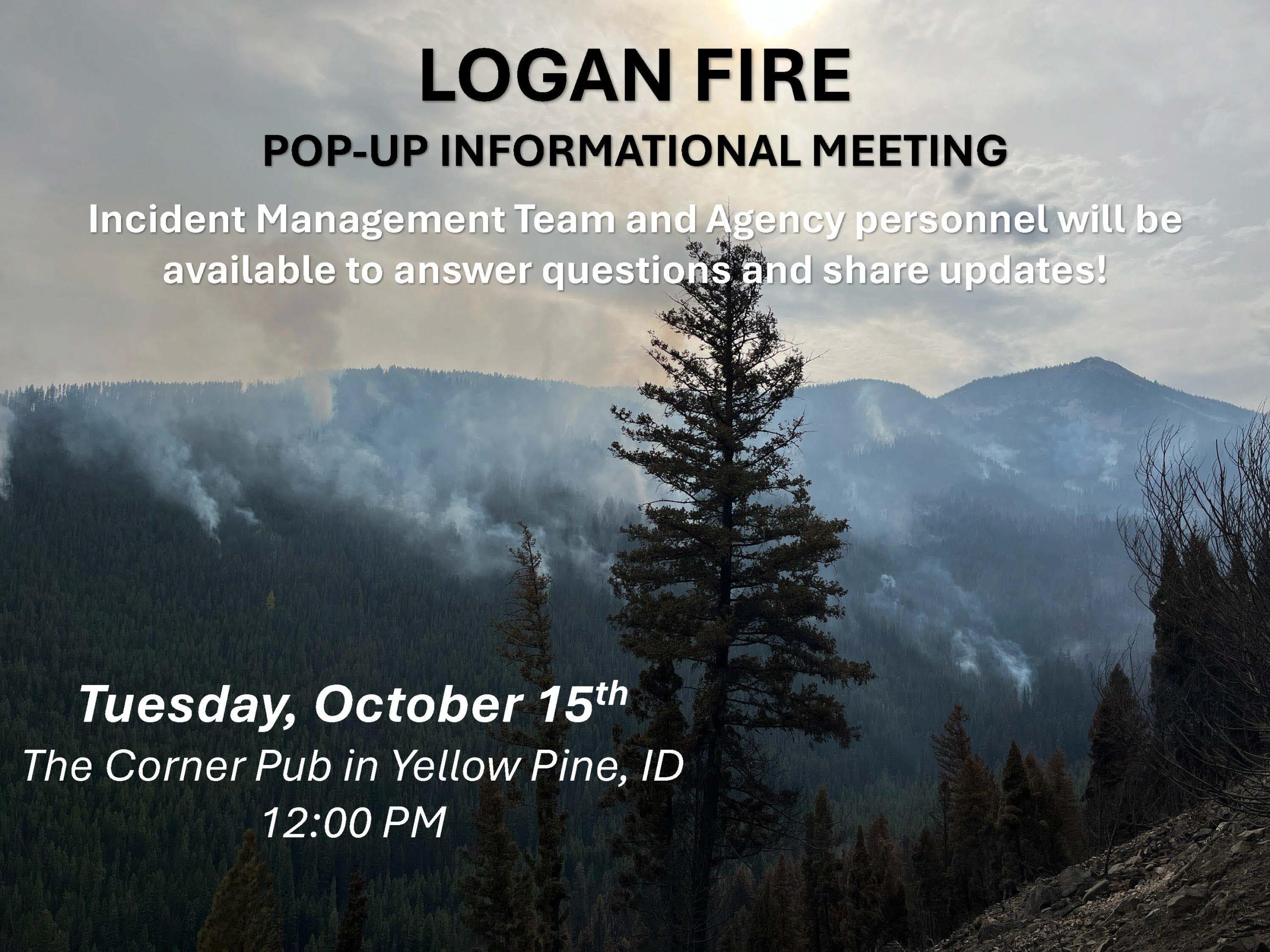 Logan Fire Informational Meeting - Tuesday, Oct. 15 at 12:00 P.M.